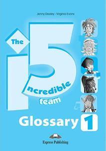 INCREDIBLE 5 TEAM 1 GLOSSARY