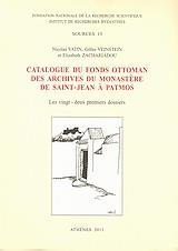 CATALOGUE DU FONDS OTTOMAN DES ARCHIVES DU MOASTÈRE DE SAINT-JEAN À PATMOS