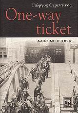 ONE WAY TICKET