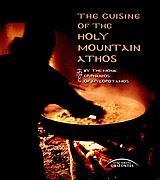 THE CUISINE OF THE HOLY MOUNTAIN ATHOS