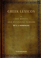 GREEK LEXICON OF THE ROMAN AND BYZANTINE PERIODS