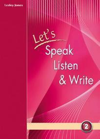 LET'S SPEAK LISTEN & WRITE 2 STUDENT'S BOOK