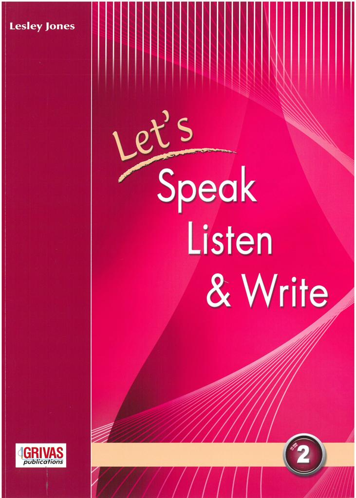 LET'S SPEAK LISTEN & WRITE 2 STUDENT'S BOOK