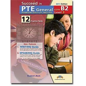 SUCCEED IN PTE GENERAL B2 (LEVEL 3) 12 PRACTICE TESTS TEACHER'S