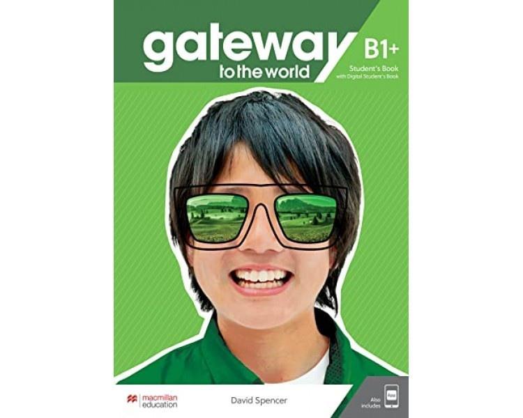 GATEWAY TO THE WORLD B1+ SUPER PACK (STUDENT'S BOOK + WORKBOOK + B2 FIRST FOR SCHOOLS)