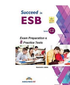 SUCCEED IN ESB C2 12 PRACTICE TESTS TEACHER'S BOOK ΒΙΒΛΙΟ ΚΑΘΗΓΗΤΗ