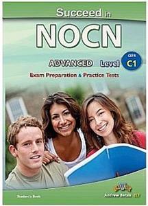 SUCCEED IN NOCN C1 PRACTICE TESTS TEACHER'S BOOK