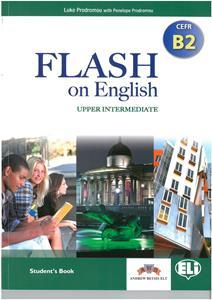 FLASH ON ENGLISH (B2) UPPER INTERMEDIATE STUDENT'S BOOK