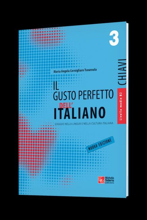 IL GUSTO PERFETTO DELL' ITALIANO 3 CHIAVI