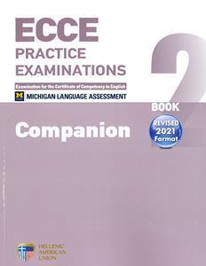 ECCE PRACTICE EXAMINATIONS BOOK 2 COMPANION REVISED 2021 FORMAT