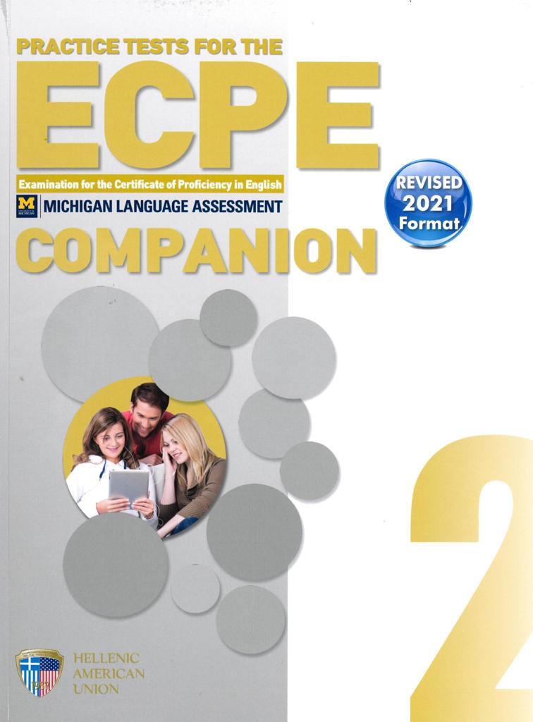 ECPE PRACTICE EXAMINATIONS BOOK 2 COMPANION REVISED 2021 FORMAT