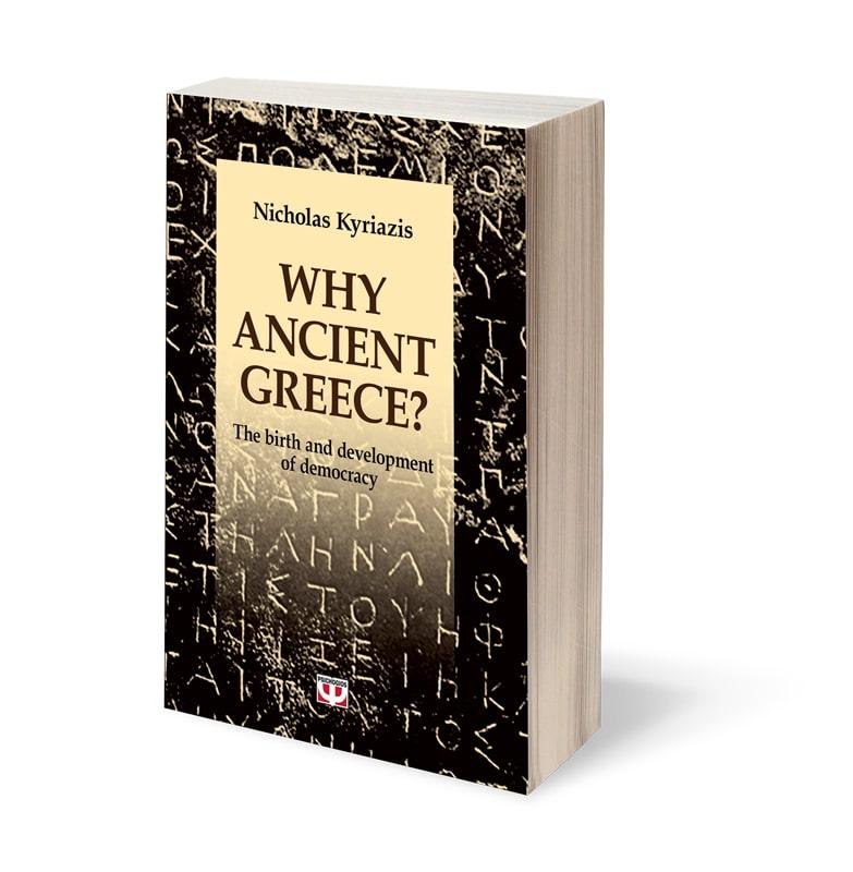 WHY ANCIENT GREECE?