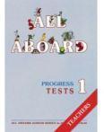 ALL ABOARD 1 PROGRESS TESTS TEACHER'S BOOK