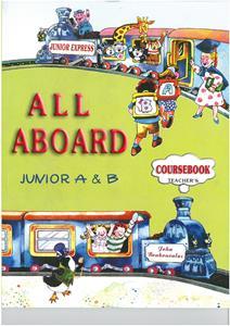 ALL ABOARD JUNIOR A & B TEACHER'S BOOK ΒΙΒΛΙΟ ΚΑΘΗΓΗΤΗ