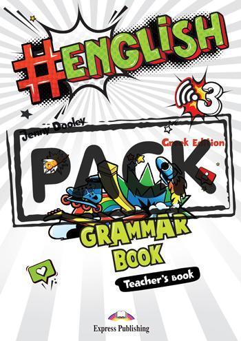 HASHTAG #ENGLISH 3 TEACHER'S GRAMMAR BOOK GREEK EDITION (+DIGIBOOK)