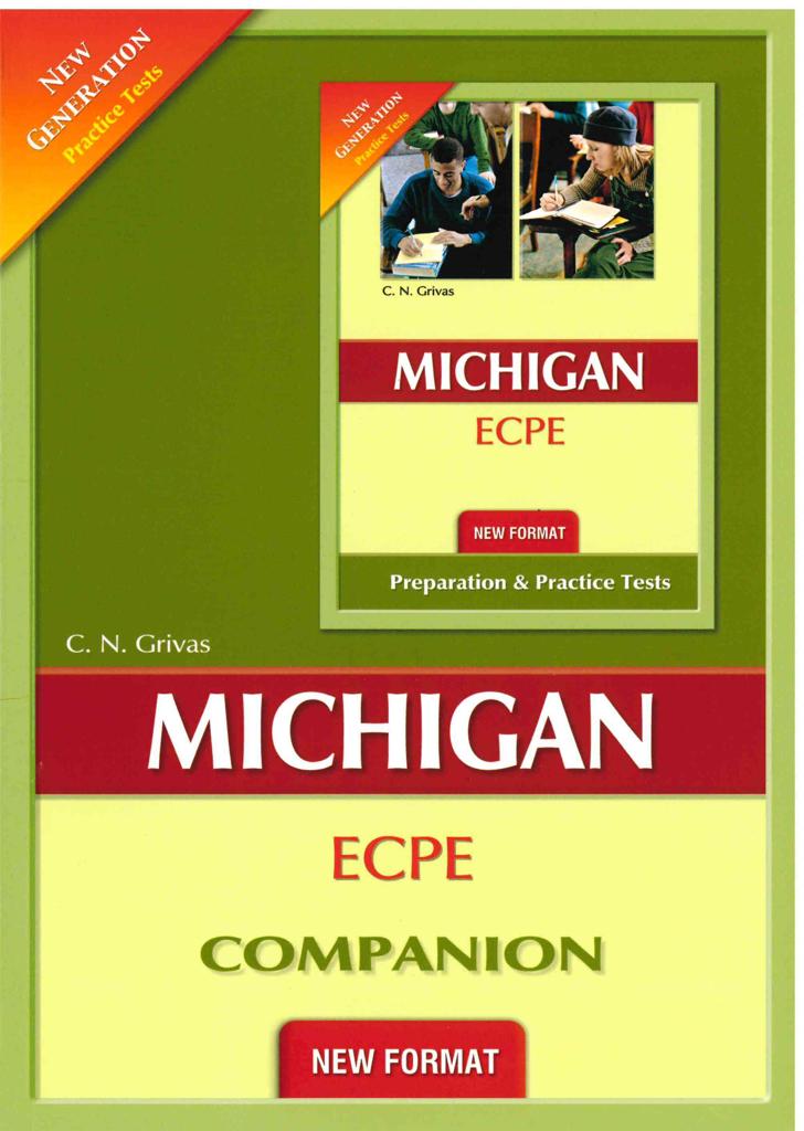 NEW FORMAT MICHIGAN PROFICIENCY (ECPE) PREPARATION&PRACT.TESTS COMPANION(NEW GENERATION) 2020