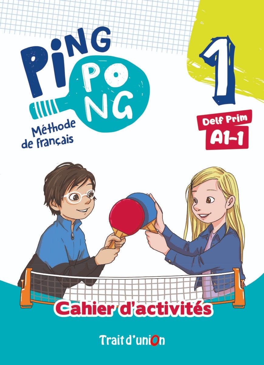 PING PONG 1 CAHIER D'EXERCICES