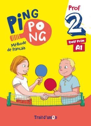 PING PONG 2 LIVRE DU PROFESSEUR