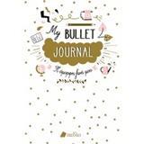 MY BULLET JOURNAL