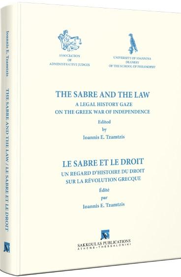 THE SABRE AND THE LAW. LE SABRE ET LE DROIT