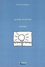 QUERY WORTHTY