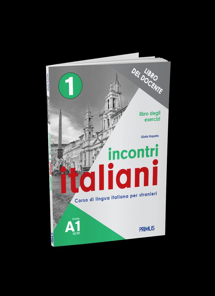 INCONTRI ITALIANI 1 A1 LIBRO DEGLI ESERCIZI DEL DOCENTE