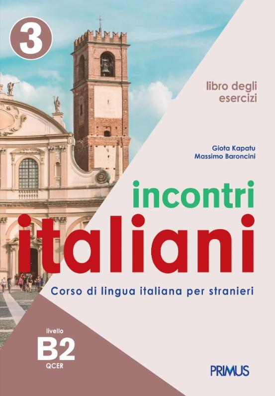 INCONTRI ITALIANI 3 B2. LIBRO DEGLI ESERCIZI