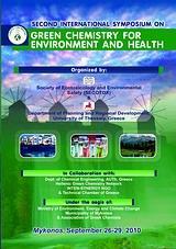 SECOND INTERNATIONAL SYMPOSIUM ON GREEN CHEMISTRY FOR ENVIRONMENTAL AND HEALTH