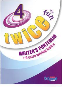 TWICE THE FUN 4 WRITER'S PORTFOLIO (9 EXTRA WRITING TOPICS)