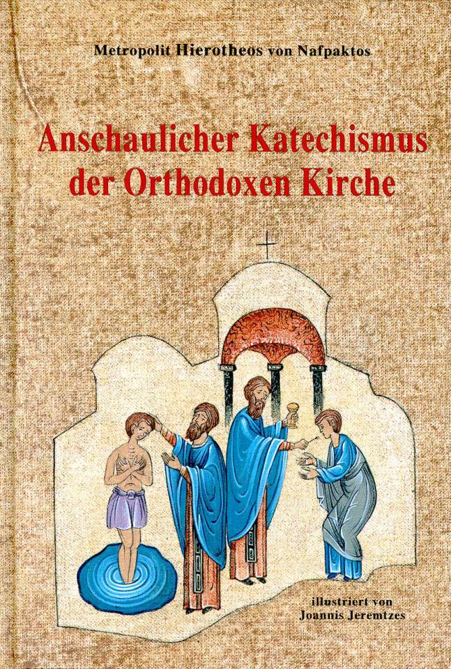 ANSHAULICHER KATECHISMUS DER ORTHODOXEN KIRCHE