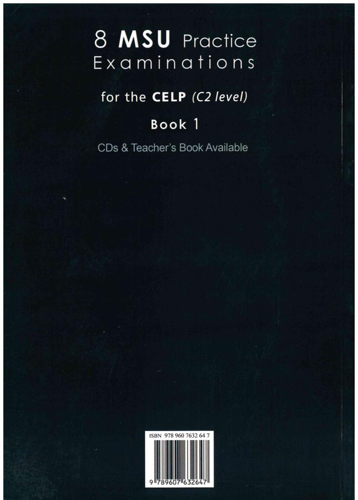 8 MSU PRACTICE EXAMINATIONS FOR THE CELP C2 STUDENT'S BOOK