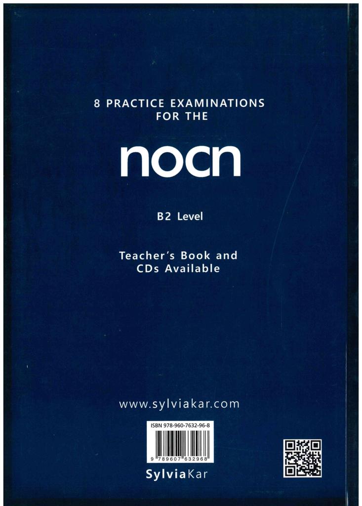 8 PRACTICE EXAMINATIONS FOR THE NOCN B2 STUDENT'S BOOK