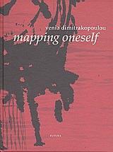 VENIA DIMITRAKOPOULOU, MAPPING ONESELF