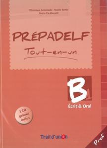 PREPADELF B1 TOUT EN UN (+CD) ECRIT & ORAL PROFESSEUR 2014