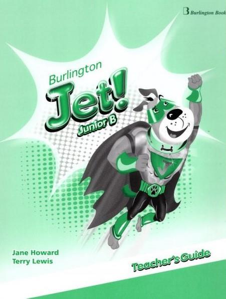 BURLINGTON JET! JUNIOR B TEACHER'S GUIDE