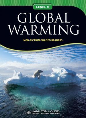 GLOBAL WARMING (NON FICTION READERS LEVEL 3)
