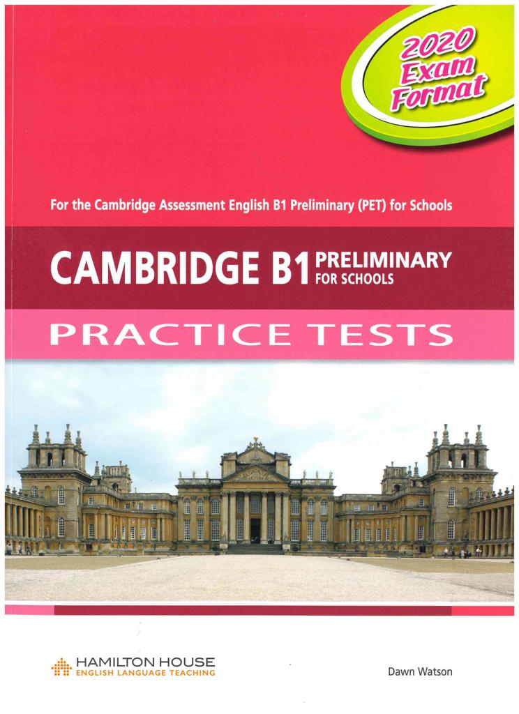 CAMBRIDGE B1 PRELIMINARY PET FOR SCHOOLS STUDENT'S BOOK 2020