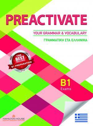 PREACTIVATE YOUR GRAMMAR & VOCABULARY B1 STUDENT'S BOOK GREEK EDITION WITH KEY