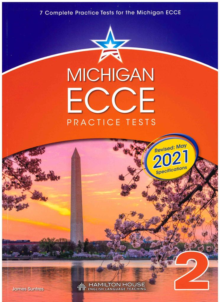 MICHIGAN ECCE B2 PRACTICE TESTS 2 STUDENT'S BOOK 2021 FORMAT