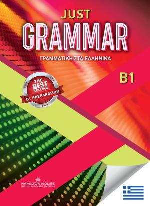 JUST GRAMMAR B1 STUDENT'S BOOK GREEK EDITION