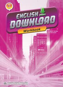 ENGLISH DOWNLOAD C1-C2 WORKBOOK