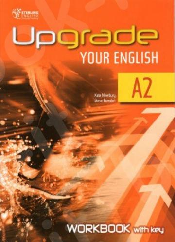 UPGRADE YOUR ENGLISH A2 WORKBOOK WITH KEY