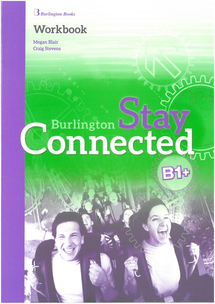 STAY CONNECTED B1+ WORKBOOK