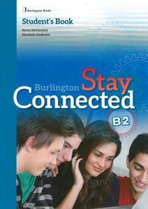 STAY CONNECTED B2 STUDENT'S BOOK