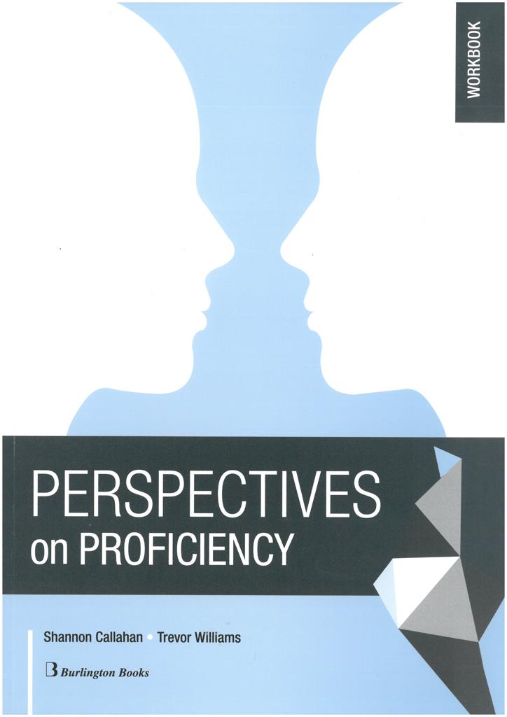 PERSPECTIVES ON PROFICIENCY WORKBOOK