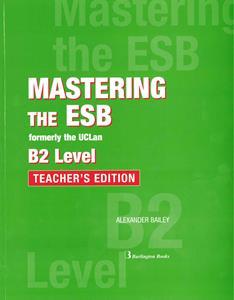 MASTERING THE ESB TEACHER'S BOOK  2017