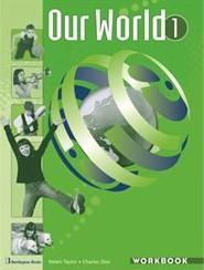 OUR WORLD 1 WORKBOOK
