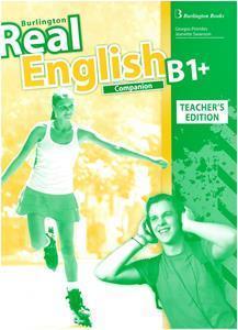 REAL ENGLISH B1+ TCHR'S COMPANION