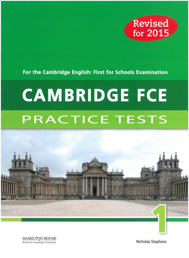 CAMBRIDGE FCE PRACTICE TESTS 1 STUDENT'S BOOK REVISED 2015