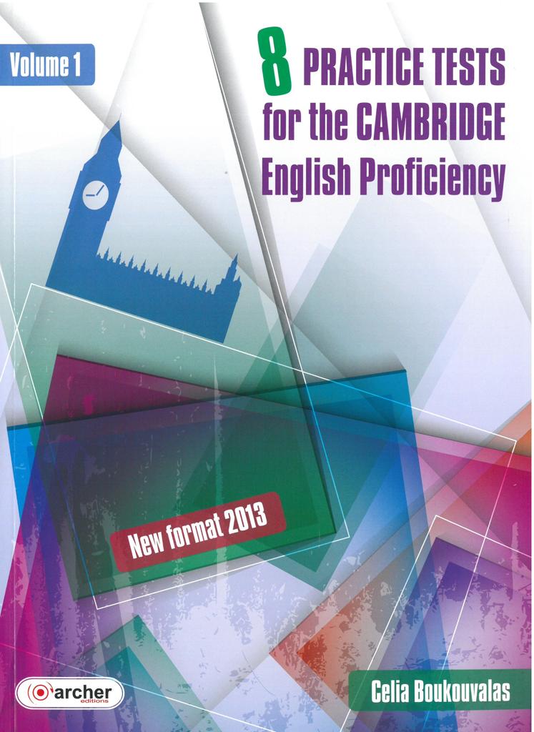 CAMBRIDGE PROFICIENCY 8 PRACTICE TESTS (BRIDGING THE GAP) 1 STUDENT'S BOOK